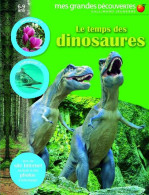 Le Temps Des Dinosaures (2007) De Collectif - Natur