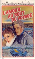 L'amour Au Bout Du Voyage (1981) De Emily Smith - Romantik