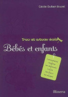 Bébés Et Enfants (2008) De Cécile Guibert-Brussel - Natur