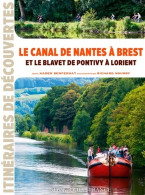 Canal De Nantes à Brest & Blavet De Pontivy à Lorient (2014) De Kader Benferhat - Toerisme