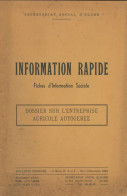 Information Rapide : Dossier Sur L'entreprise Agricole Autogérée (1964) De Collectif - Nature