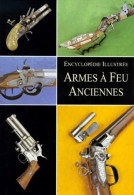 Les Armes à Feu Anciennes (2000) De Vladimir Dolinek - Reizen