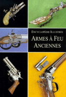 Les Armes à Feu Anciennes (2000) De Vladimir Dolinek - Reisen