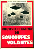 Preuves De L?existence Des Soucoupes Volantes (1975) De Antoine Ribera - Esotérisme