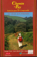 Le Chemin Du Puy Vers Saint-Jacques-de-Compostelle (2001) De Jacqueline Véron - Toerisme