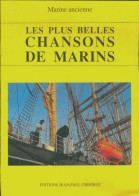 Les Plus Belles Chansons De Marins (0) De Collectif - Musique