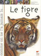 Le Tigre (2010) De François Moutou - Animaux