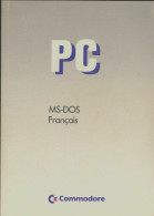 Ms-Dos Français (0) De Collectif - Informatique