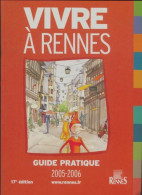 Vivre à Rennes 2005-2006 (2005) De Collectif - Toerisme