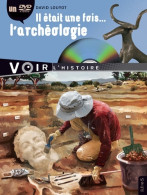 Il était Une Fois... L'archéologie (2013) De David Louyot - Autres & Non Classés