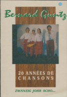 20 Années De Chansons (0) De Bernard Guntz - Musica