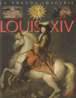 Louis XIV (2010) De Emilie Beaumont - Autres & Non Classés