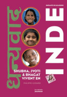 Shubha Jyoti & Bhagat Vivent En Inde (2013) De Philippe Godard - Autres & Non Classés