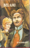 Bel-ami (1973) De Guy De Maupassant - Classic Authors