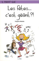 Les Fêtes... C'est Géant ?! (2011) De Virginie Nottola - Autres & Non Classés