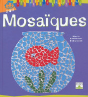 Mosaïque (2004) De Marie Enderlen-Debuisson - Autres & Non Classés