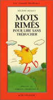 Mots Rimés Pour Lire Sans Trébucher (2000) De Hélène Benait - Autres & Non Classés