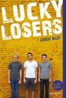 Lucky Losers (2017) De Laurent Malot - Autres & Non Classés