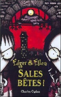 Edgar Et Ellen Tome I : Sales Bêtes (2007) De Charles Ogden - Autres & Non Classés