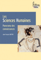 Les Sciences Humaines. Panorama Des Connaissances (2009) De Jean-Francois Dortier - Sciences