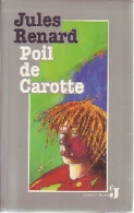 Poil De Carotte (1982) De Jules Renard - Autres & Non Classés