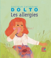 Les Allergies (2012) De Catherine Dolto - Autres & Non Classés