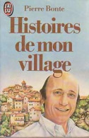 Histoires De Mon Village (1985) De Pierre Bonte - Autres & Non Classés