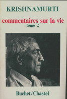 Commentaires Sur La Vie Tome II (1973) De Krishmamurti - Autres & Non Classés