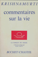 Commentaires Sur La Vie Tome I (1973) De Krishmamurti - Autres & Non Classés