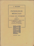 Pathologie Médicales à L'usage Des Infirmières Tome III (1967) De A. Molinier - Sciences