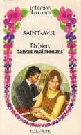 Eh Bien ! Dansez Maintenant (1978) De Saint-Avit - Romantiek