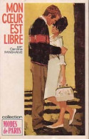 Mon Coeur Est Libre (1972) De Caroline Fanshawe - Romantiek