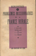 Rencontres N°16 : Problèmes Missionnaires De La France Rurale (1945) De Collectif - Godsdienst