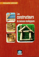 Les Constructeurs De Maisons écologiques. Annuaire National (2011) De Collectif - Nature