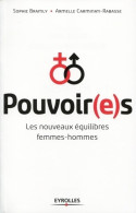 Pouvoirs : Les Nouveaux équilibres Femmes-hommes. (2012) De Sophie Bramly - Sciences