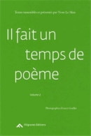 Il Fait Un Temps De Poème Tome II (2013) De Yvon Le Men - Altri & Non Classificati