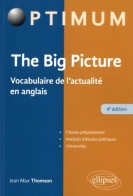 THE BIG PICTURE - 4E ÉDITION (2017) De Jean-Max Thomson - Autres & Non Classés