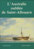 L'Australie Oubliée De Saint-Allouarn (1989) De Serge Duigou - Histoire