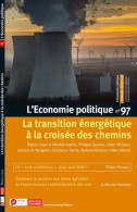 L'économie Politique - N°97 La Transition énergétique à La Croisée Des Chemins (2023) De Collectif - Handel