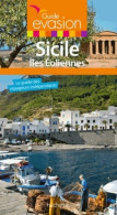 Guide Evasion Sicile Et îles Éoliennes (2015) De Collectif - Toerisme