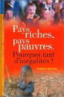 Pays Riches, Pays Pauvres. Pourquoi Tant D'inégalités ? (2003) De Bernard - Economie