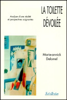La Toilette Dévoilée (2000) De Marie-Annick Delomel - Sciences