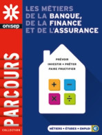 Les Métiers De La Banque, De La Finance Et De L'assurance (2016) De Collectif - Non Classés