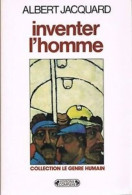 Inventer L'homme (1984) De Albert Jacquard - Scienza