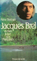 Jacques Brel Va Bien. Il Dort Aux Marquises (1983) De Pierre Berruer - Musica