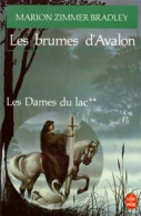 Les Dames Du Lac Tome Ii : Les Brumes D'avalon (1989) De Marion Zimmer Bradley - Altri & Non Classificati