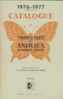 Catalogue De Timbres-poste 1976/1977 : Les Animaux Du Monde Entier (1976) De Collectif - Reisen