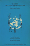 L'agent De Santé Communautaire (1981) De Collectif - Santé