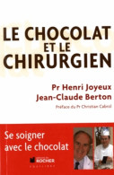 Le Chocolat Et Le Chirurgien (2013) De Jean-Claude Berton - Salud