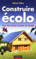 Construire écolo - Pour Une Maison économe En énergie : Pour Une Maison économe En énergie (2007) De Michel V - Nature